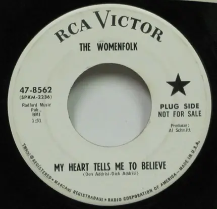 The Womenfolk - My Heart Tells Me To Believe / The Way I Feel