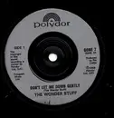 7inch Vinyl Single - The Wonder Stuff - Don't Let Me Down, Gently - Alternative Cover Silver Injection Label