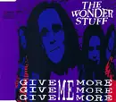 CD Single - The Wonder Stuff - Give Give Give Me More More More