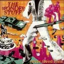 CD - The Wonder Stuff - Never Loved Elvis