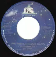 The Wonderland Band - Superman / Thrill Me (With Your Super Love)