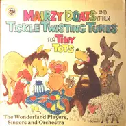The Wonderland Players, Singers And Orchestra - Mairzy Doats And Other Tickle Twisting Tunes For Tiny Tots
