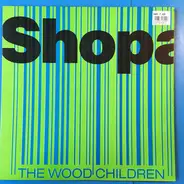 The Wood Children - Shopaholic