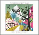 CD - The Woodbine & Ivy Band - Sleep On Sleeping On - Digisleeve