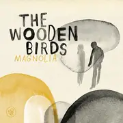 CD - The Wooden Birds - Magnolia