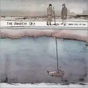 CD - The Wooden Sky - When Lost At Sea - Digipak