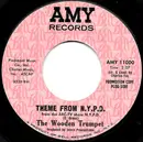 7inch Vinyl Single - The Wooden Trumpet - Theme From N.Y.P.D.