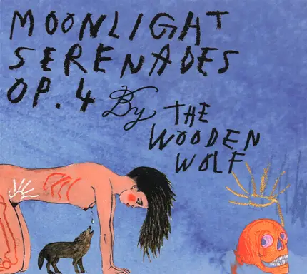 The Wooden Wolf - Moonlight Serenades Op. 4