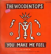 12inch Vinyl Single - The Woodentops - You Make Me Feel / Stop This Car