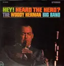 LP - The Woody Herman Big Band - Hey! Heard The Herd?