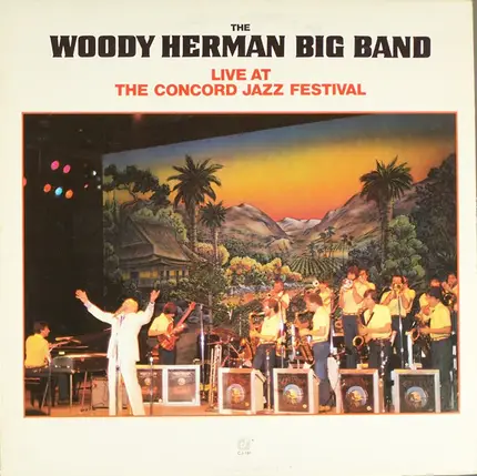 The Woody Herman Big Band - Live at The Concord Jazz Festival