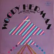 LP - The Woody Herman Big Band - Woody Herman And His Big Band In Poland