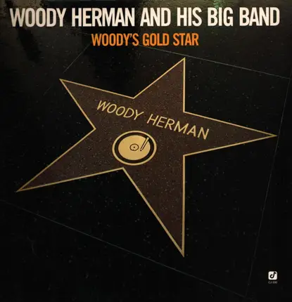 The Woody Herman Big Band - Woody's Gold Star