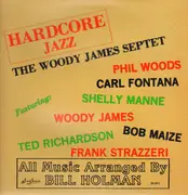 LP - The Woody James Septet - Hardcore Jazz