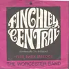 7inch Vinyl Single - The Worcester Band - Finchley Central