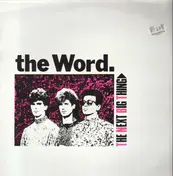 The Word - The Next Big Thing E.P.