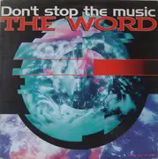 12inch Vinyl Single - The Word - Don't Stop The Music