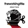 CD - The Working Title - About-Face