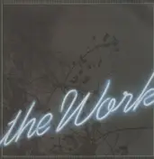 The Work - Don't You Know/Take My Love
