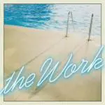 The Work - Givin' It Up / Just Talk