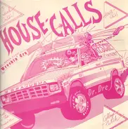 The World Class Wreckin Cru - House Calls