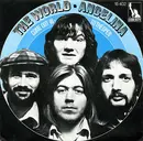 7inch Vinyl Single - The World - Angelina / Come Out Into The Open
