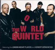 The World Quintet Featuring The London Mozart Players And Herbert Grönemeyer - The World Quintet