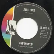 7inch Vinyl Single - The World - Angelina / Come Out Into The Open