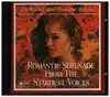 CD - The World's Most Beautiful Melodies - Romantic Serenade From The Stardust Voices