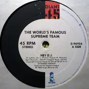 World's famous supreme team - Hey D.J.