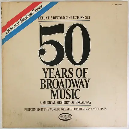 The World's Greatest Orchestras And Vocalists - 50 Years Of Broadway Music
