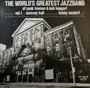 LP - The World's Greatest JazzBand Of Yank Lawson & Bob Haggart Special Guest Bobby Hackett With Vic Dic - In Concert: Vol. 1 - Massey Hall - Gatefold, Monarch Pressing