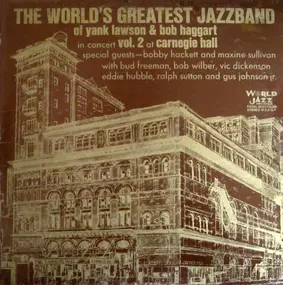 World's Greatest Jazzband - In Concert: Vol. 2 At Carnegie Hall