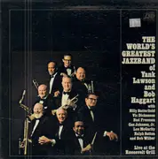 LP - The World's Greatest Jazzband Of Yank Lawson & Bob Haggart - Live At The Roosevelt Grill