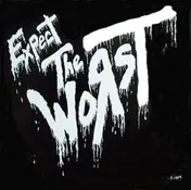 Worst - Expect The Worst