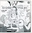 7inch Vinyl Single - The Wat - Old Rockers Never Die