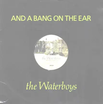 The Waterboys - And A Bang On The Ear