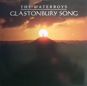 The Waterboys - Glastonbury Song