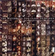 The Waterboys - Too Close to Heaven