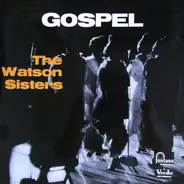 The Watson Sisters - Gospel