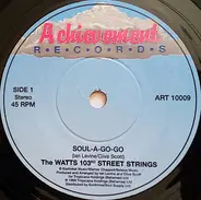 The Watts 103rd Street Strings - Soul-A-Go-Go / Crossover