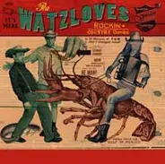 The Watzloves - Rockin' Country Gumbo