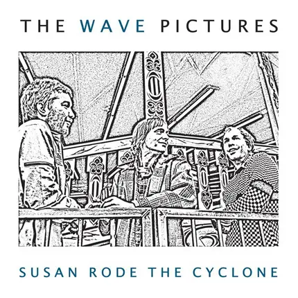 The Wave Pictures - Susan Rode the Cyclone