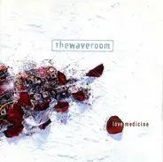 The Wave Room - Love Medicine