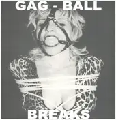 The Wax Fondler - Gag Ball Breaks