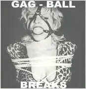 LP - The Wax Fondler - Gag Ball Breaks