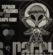 The Wax Fondler - Sqratch Fetishes Of The Third Kind