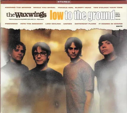 The Waxwings - Low to the Ground