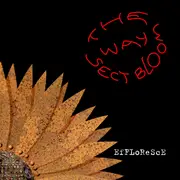 CD - The Way Sect Bloom - EfFLoReScE