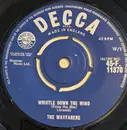 7inch Vinyl Single - The Wayfarers - Whistle Down The Wind